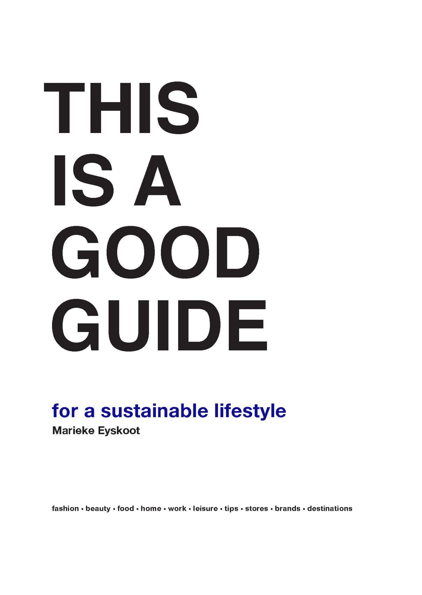 This Is a Good Guide - For a Sustainable Lifestyle