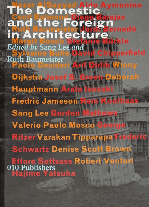 The Domestic and the Foreign in Architecture