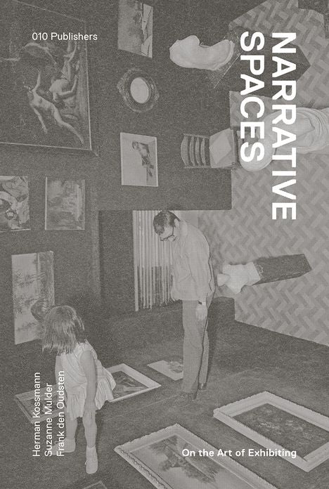 Narrative Spaces: On the Art of Exhibiting