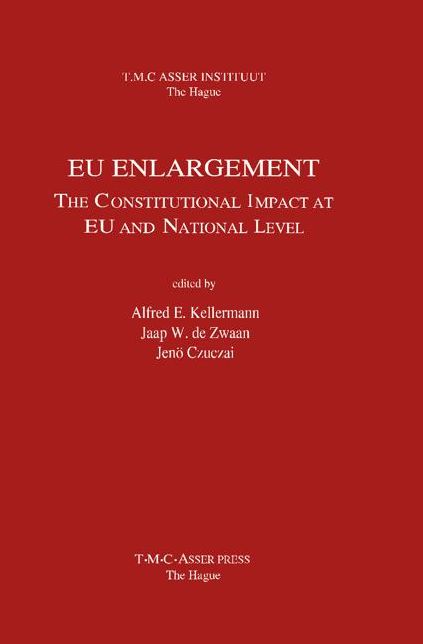 EU Enlargement:The Constitutional Impact at EU and at National Level
