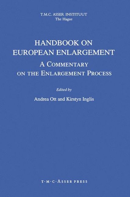 Handbook on European Enlargement:A Commentary on the Enlargement Process