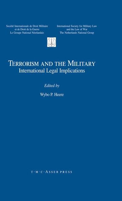 Terrorism and the Military: International Legal Implications