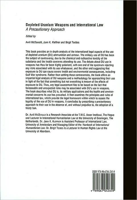 Depleted Uranium Weapons and International Law: A Precautionary Approach