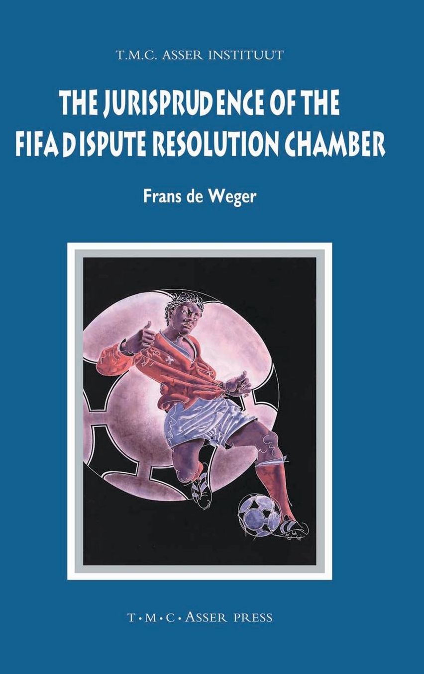 The Jurisprudence of the FIFA Dispute Resolution Chamber