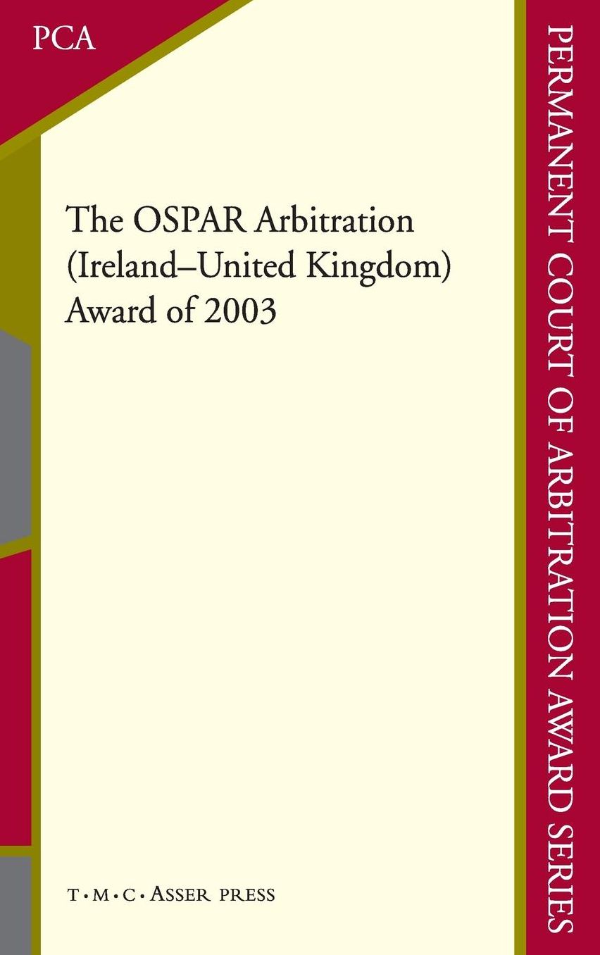 The OSPAR Arbitration (Ireland - United Kingdom): Award of 2003