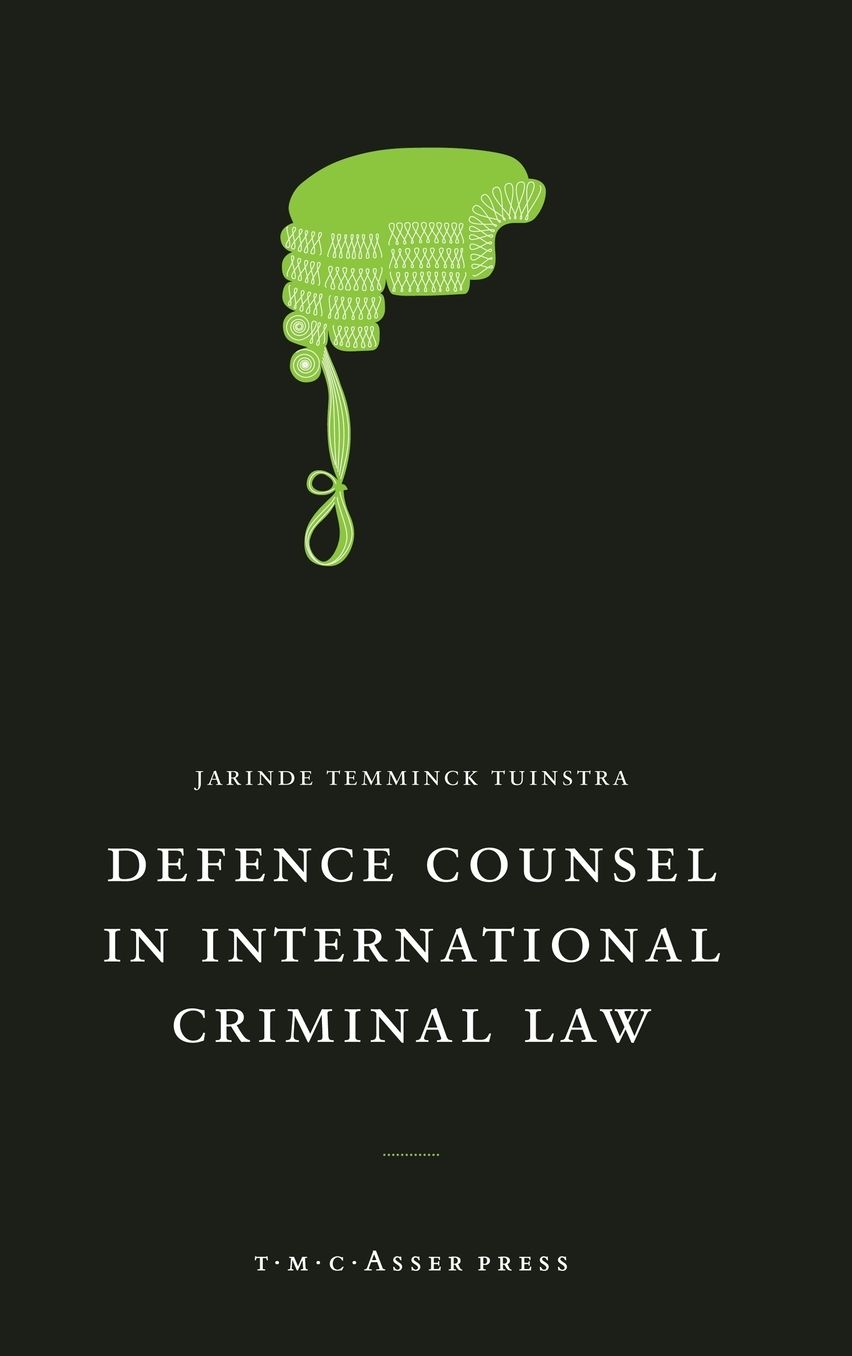 Defence Counsel in International Criminal Law