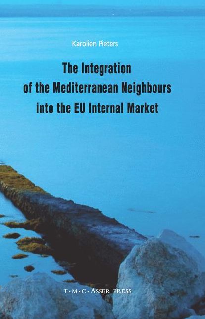 The Integration of the Mediterranean Neighbours into the EU Internal Market