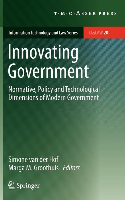 Innovating Government: Normative, Policy and Technological Dimensions of Modern Government