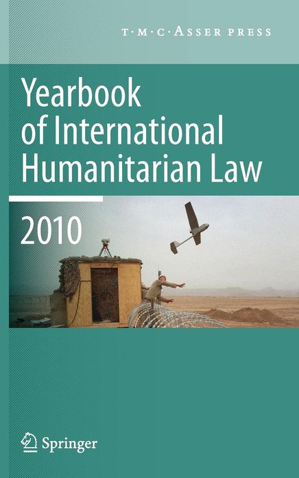 Yearbook of International Humanitarian Law - 2010