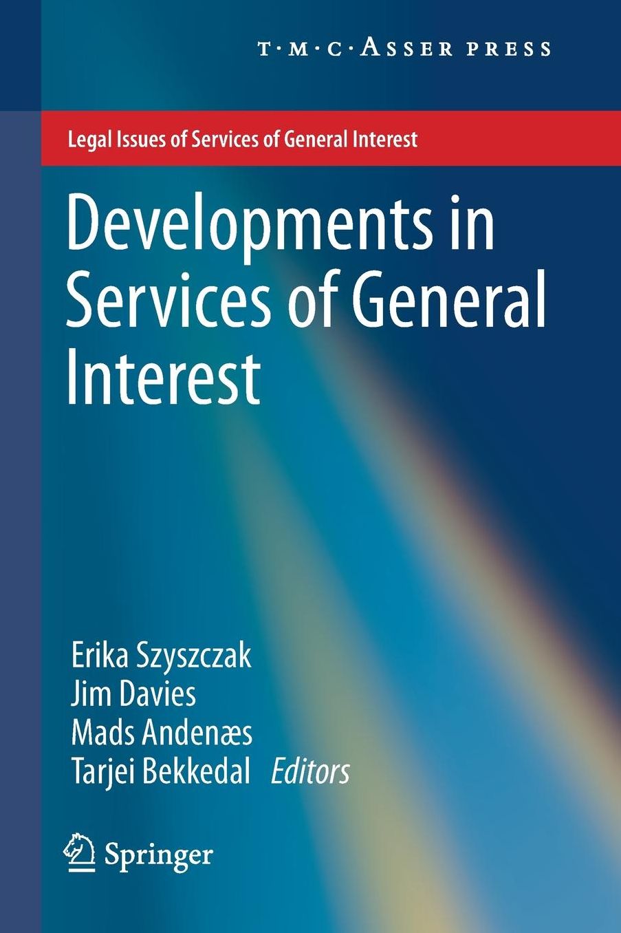 Developments in Services of General Interest