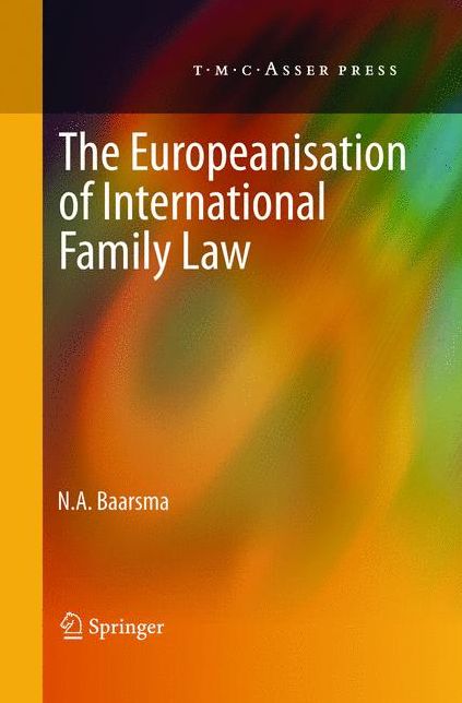 The Europeanisation of International Family Law