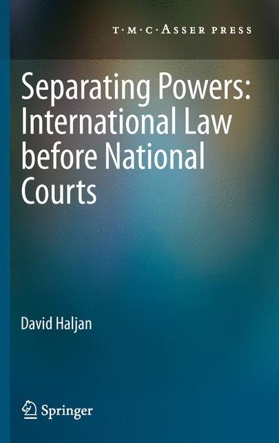Separating Powers: International Law before National Courts