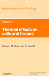 Thermal Effects on Cells and Tissues