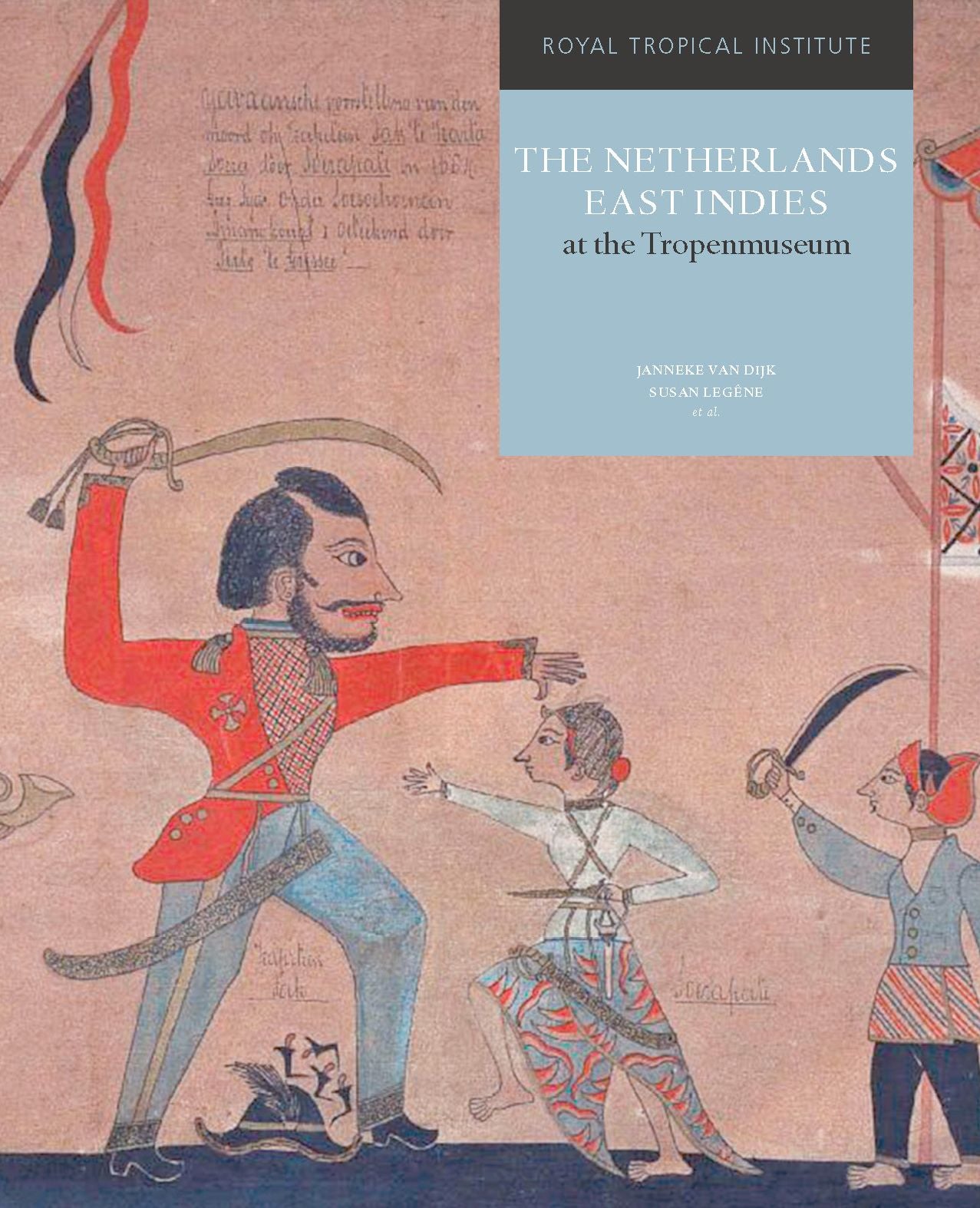 The Netherlands East Indies at the Tropenmuseum