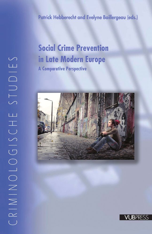 Social Crime Prevention in Late Modern Europe: A Comparative Perspective