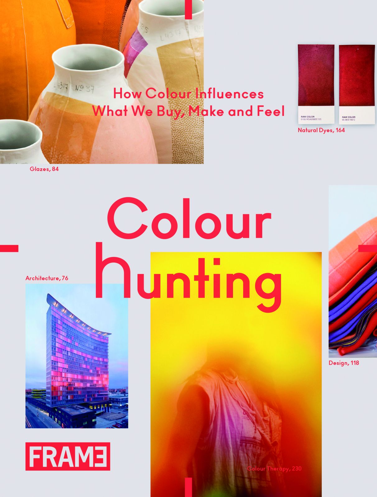 Colour Hunting: How Colour Influences What We Buy, Make and Feel