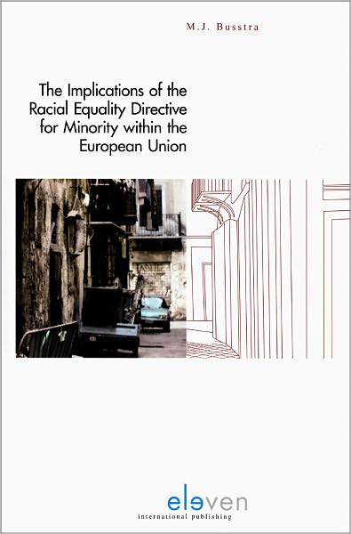 The Implications of the Racial Equality Directive for Minority Protection