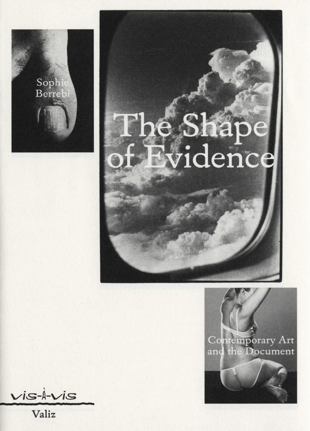 The Shape of Evidence: Contemporary Art and the Document