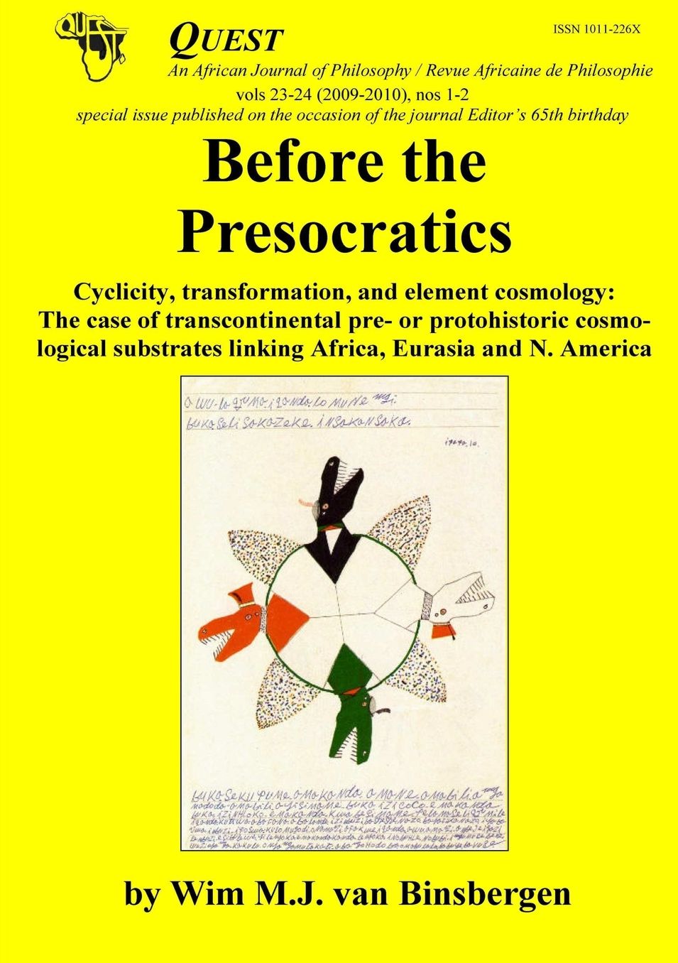 Before the Presocratics: Cyclicity, transformation, and element cosmology: The case of transcontinental pre- or protohistric cosmological substrates linking Africa, Eurasia and N. America