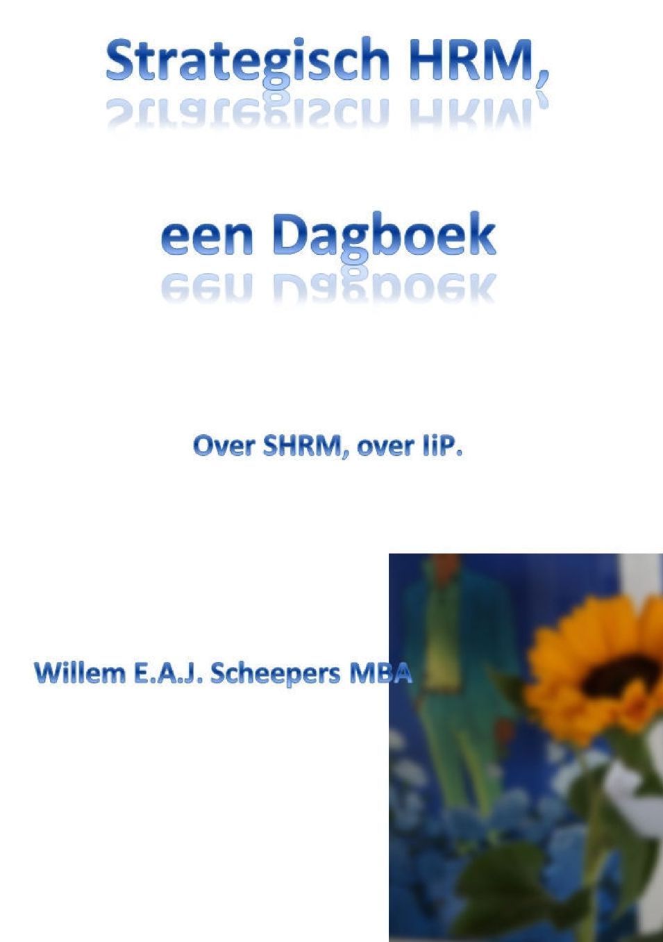 Strategisch HRM, een Dagboek
