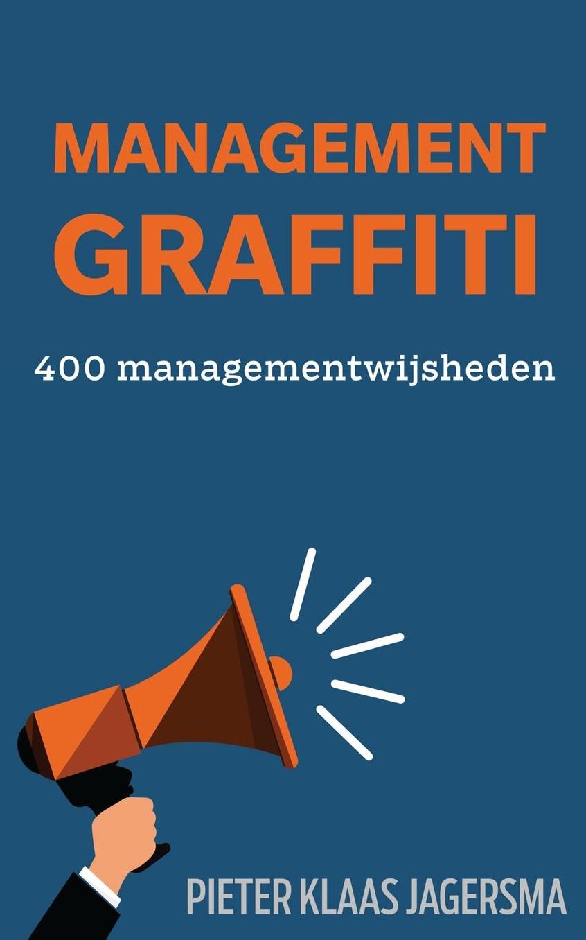 Management Graffiti: 400 Managementwijsheden