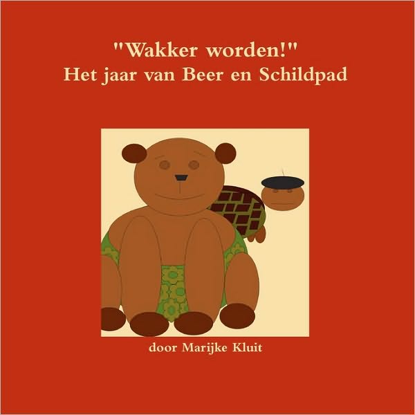 Wakker Worden! Het Jaar Van Beer En Schildpad