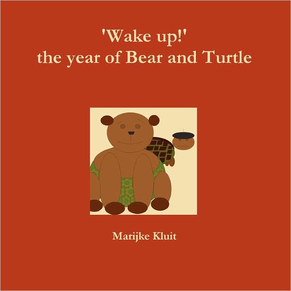 'Wake Up!' The Year Of Bear And Turtle