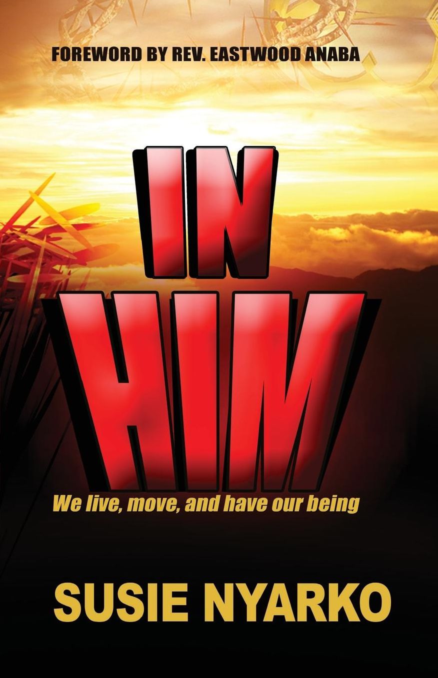 In Him: We live, move, and have our being