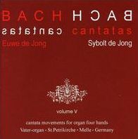 Bach Cantatas, Vol. 5: Cantata Movements for Organ Four Hands