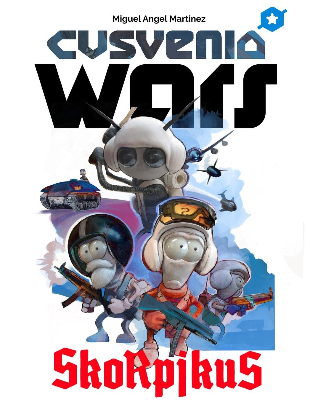 Cusvenia Wars: Skorpikus