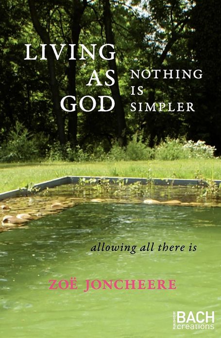 Living As God: Nothing Is Simpler
