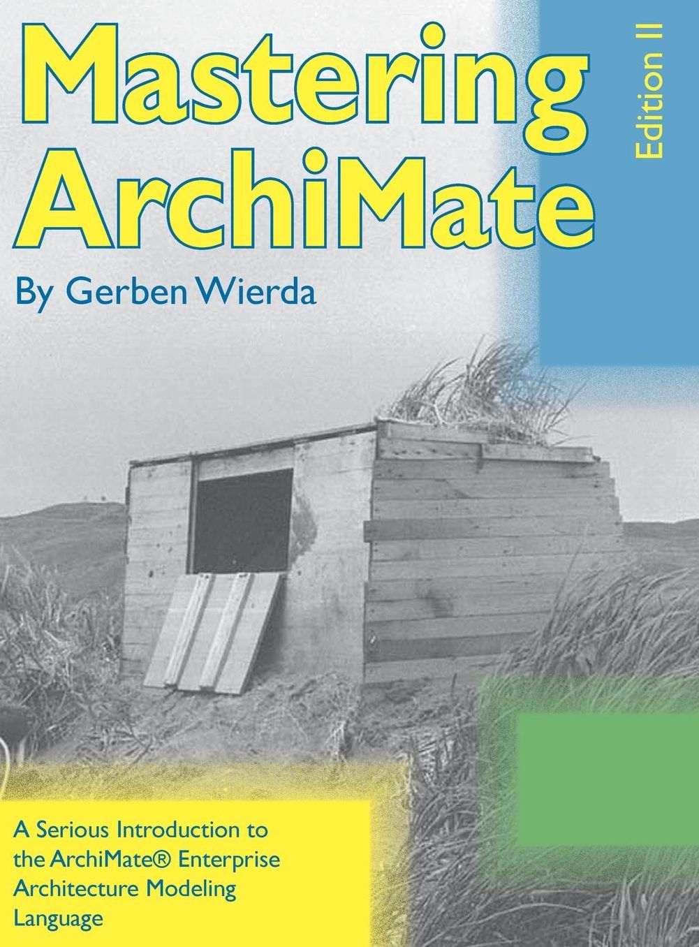 Mastering Archimate - Edition II