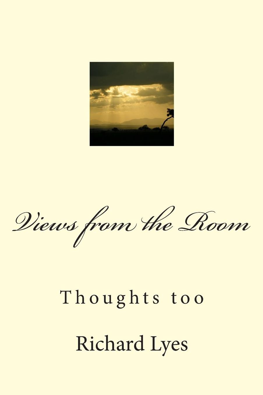 Views from the Room: Thoughts too
