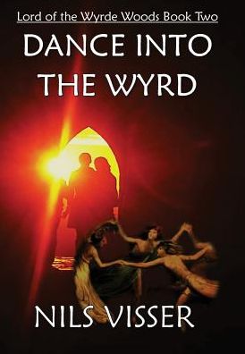 Dance into the Wyrd