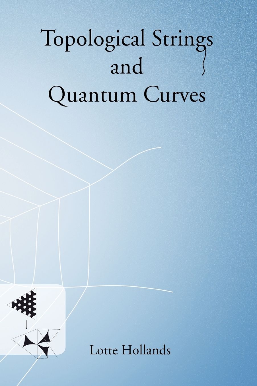 Topological Strings And Quantum Curves