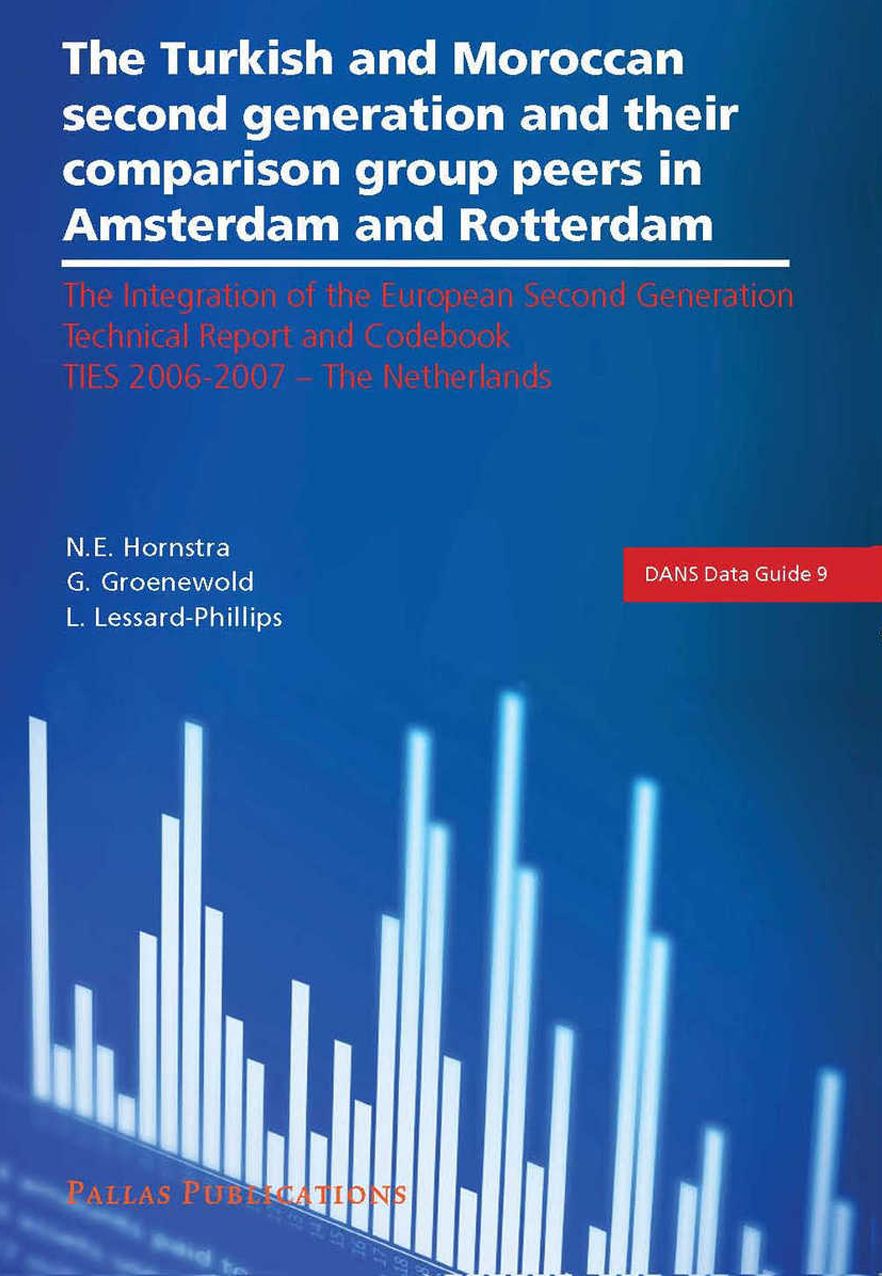 The Turkish and Moroccan Second Generation and Their Comparison Group Peers in Amsterdam and Rotterdam: Technical Report and Codebook TIES 2006-2007 - The Netherlands