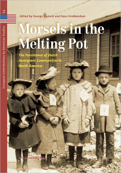 Morsels in the Melting Pot: The Persistence of Dutch Immigrant Communities in North America