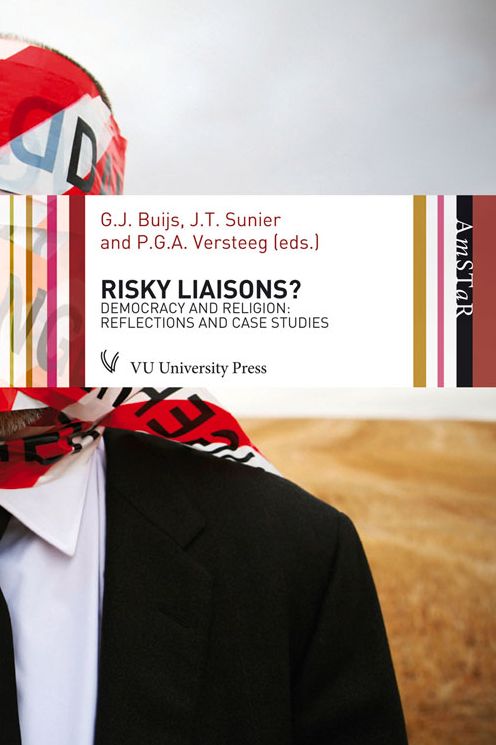 Risky Liaisons?: Democracy and Religion: Reflections and Case Studies