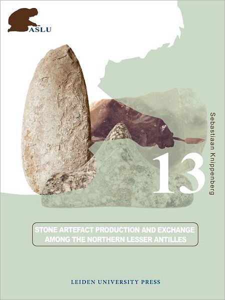 Stone Artefact Production and Exchange among the Lesser Antilles