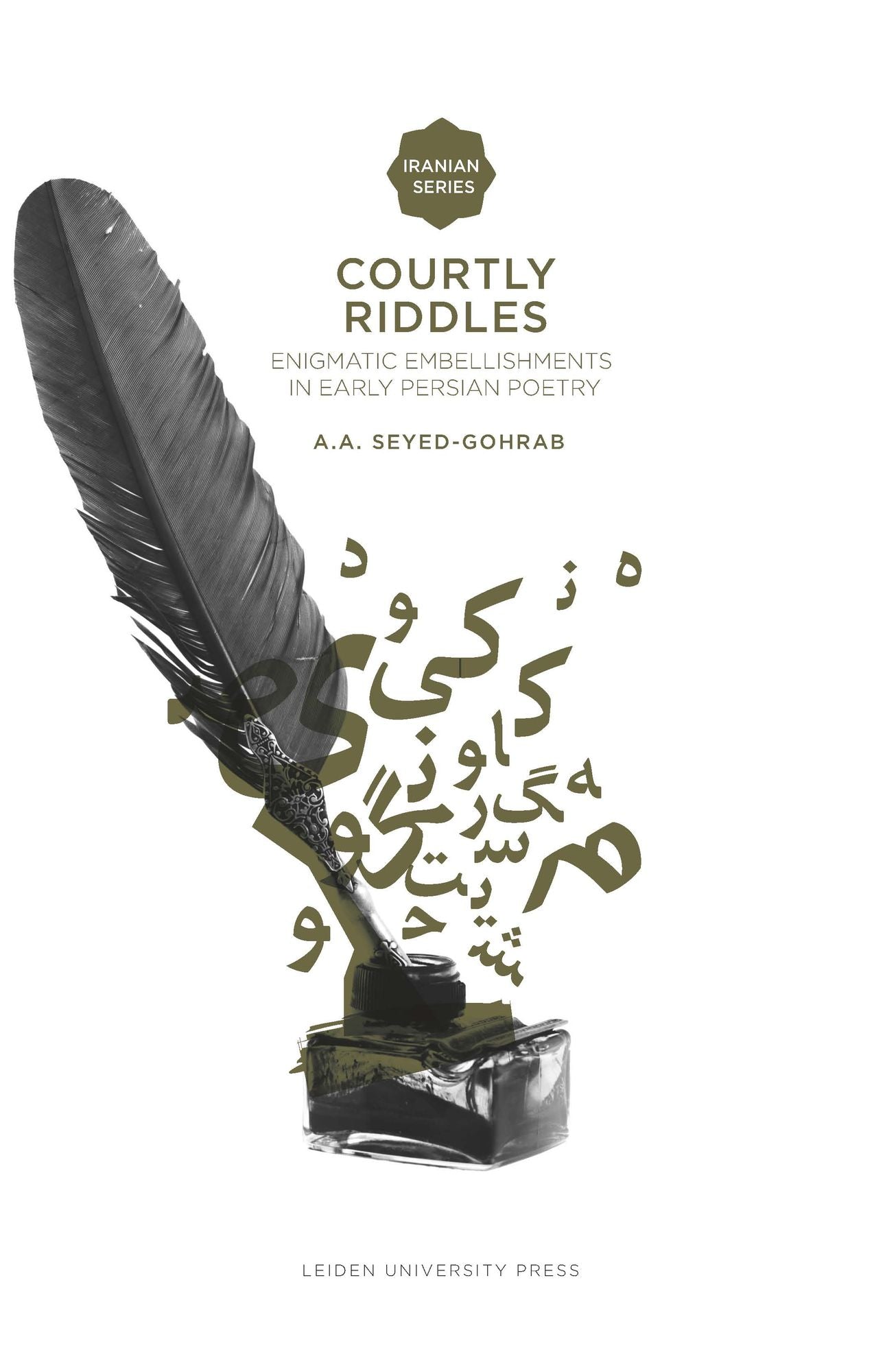 Courtly Riddles: Enigmatic Embellishments in Early Persian Poetry