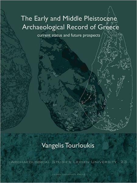 The Early and Middle Pleistocene Archaeological Record of Greece: Current Status and Future Prospects