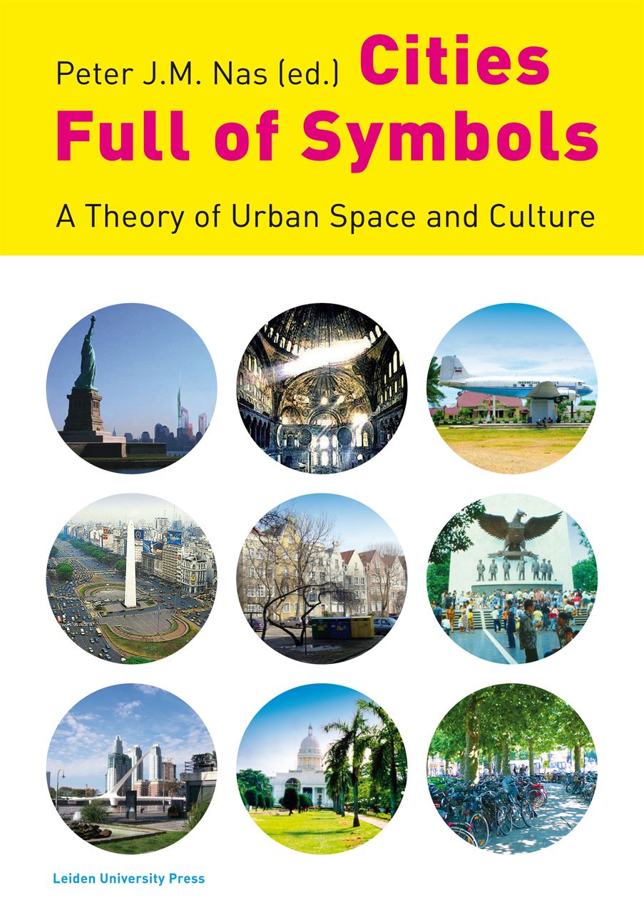 Cities Full of Symbols: A Theory of Urban Space and Culture