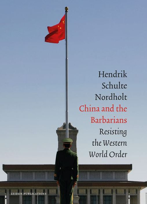 China and the Barbarians: Resisting the Western World Order