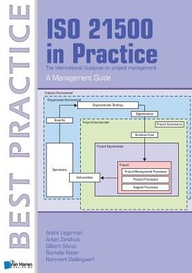 ISO 21500 In Practice: A Management Guide