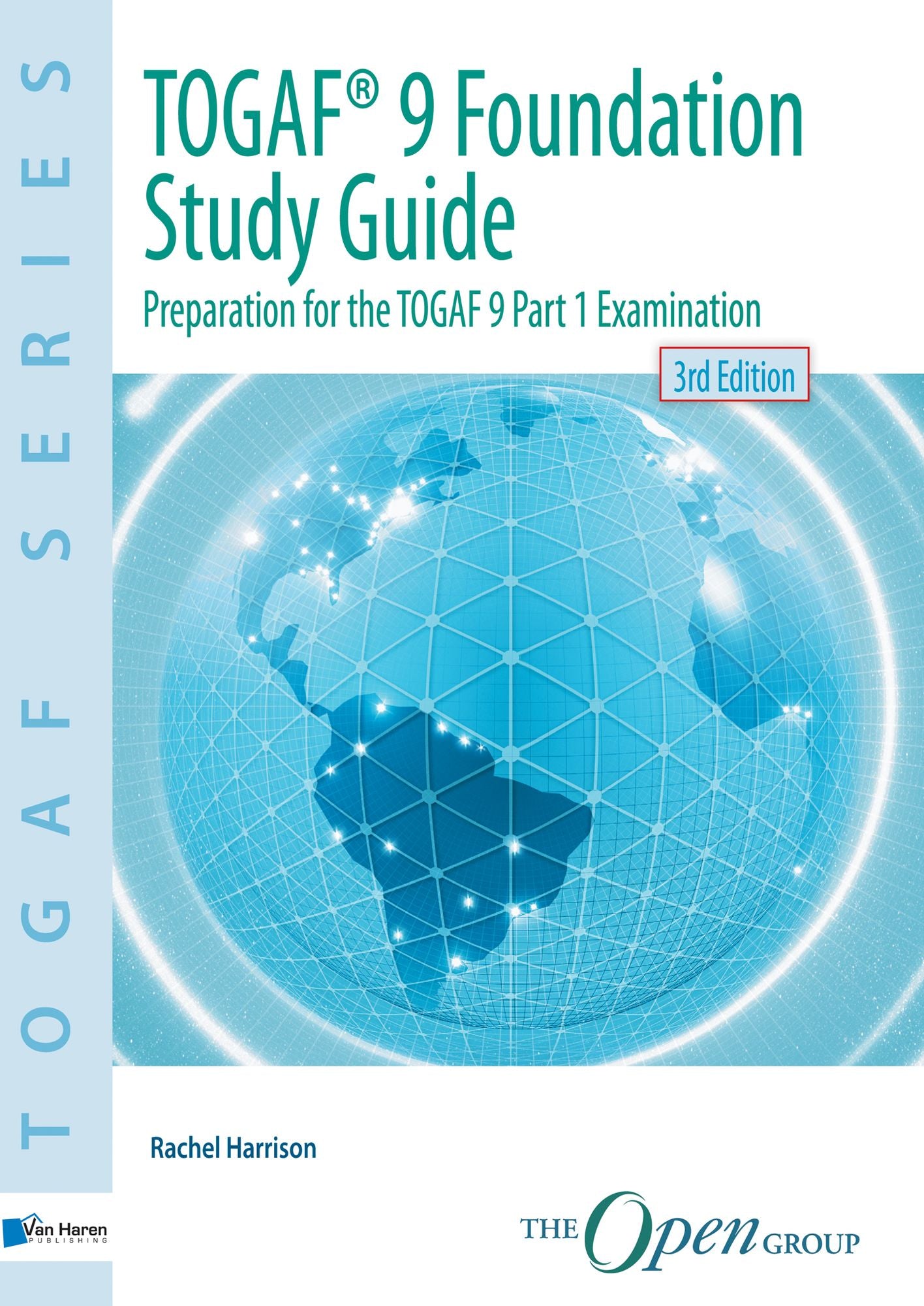 TOGAF® 9 Foundation Study Guide - 3rd Edition