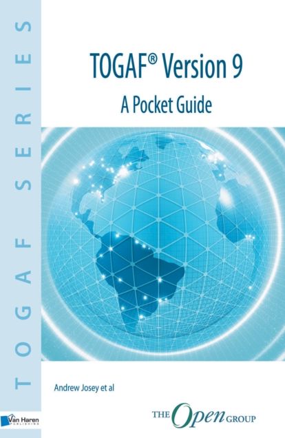 TOGAF&reg; Version 9 - A Pocket Guide