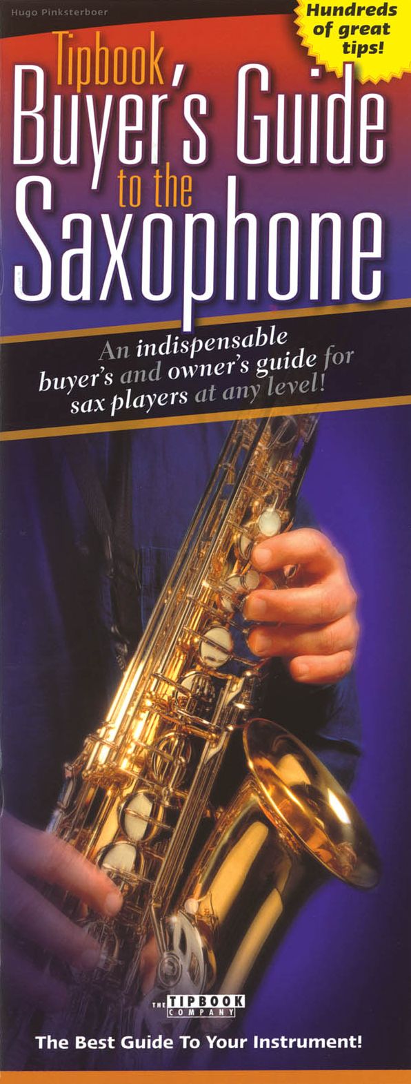Tipbook Buyer's Guide to the Saxophone