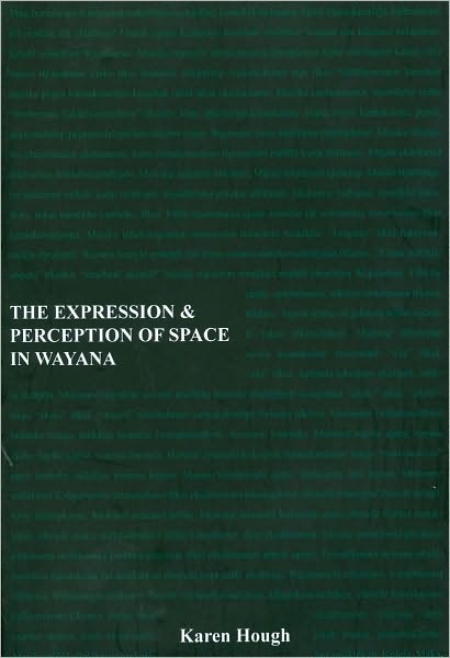 The Expression and Perception of Space in Wayana