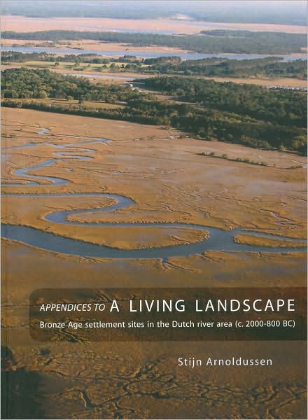 Appendices to A Living Landscape