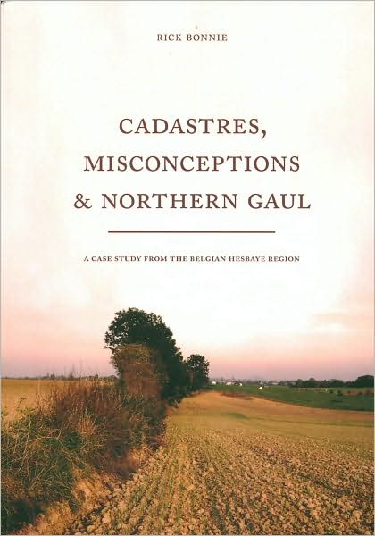 Cadastres, Misconceptions and Northern Gaul